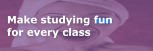 Read more about the article How to make studying fun for every class